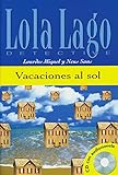 Image de Vacaciones al sol: Spanische Lektüre für das 1. Lernjahr. Buch + Audio-CD (Lola Lago, detective)