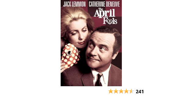 The April Fools Amazon Fr Jack Lemmon Catherine Deneuve Peter Lawford Jack Weston Myrna Loy Charles Boyer Kenneth Mars Melinda Dillon Harvey Korman Sally Kellerman David Doyle Stuart Rosenberg Jack Lemmon Catherine Deneuve