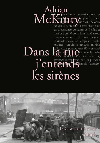 couverture de : Dans la rue j'entends les sir&egrave;nes