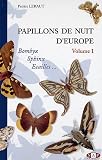 Image de Papillons de nuit d'Europe : Volume 1, Bombyx, Sphinx, Ecailles