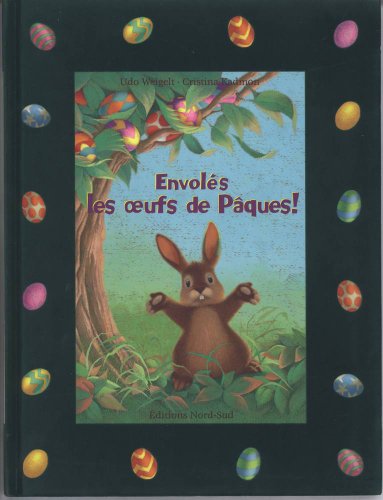Envolés les oeufs de Pâques !