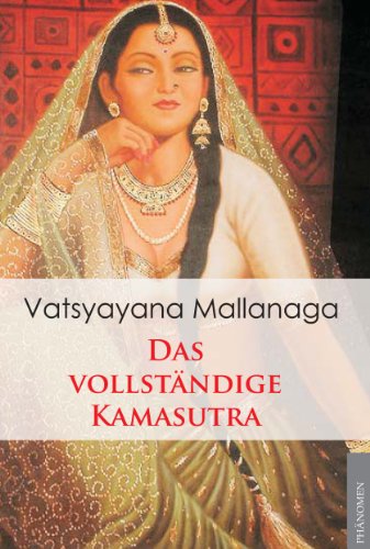 Das Vollstandige Kamasutra Mallanaga Vatsyayana Pdf Online Lesen Hanpeneegua