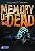 Memory of The Dead
