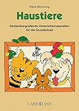 Haustiere: Fächerübergreifende Unterrichtsmaterialien für die Grundschule by 