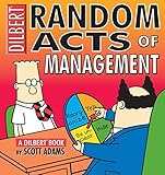 Random Acts of Management: A Dilbert Book by 