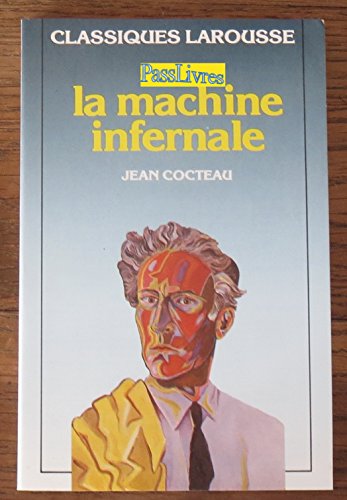 La  Machine infernale : pièce en 4 actes