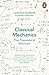 Classical Mechanics: The Theoretical Minimum (Theoretical Minimum 1) by 