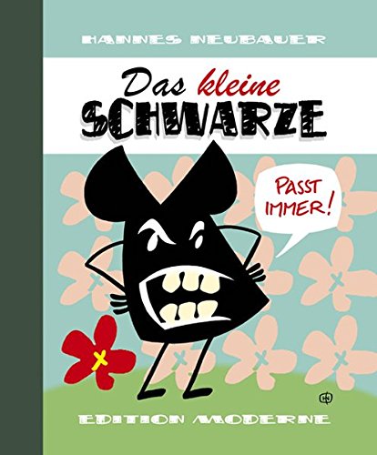 Das kleine Schwarze