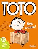 TOTO METS LE TURBO