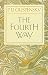 The Fourth Way: Teachings of G.I. Gurdjieff by P. D. Ouspensky
