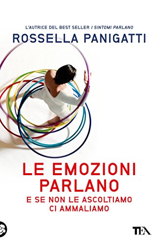 Le emozioni parlano Le emozioni parlano