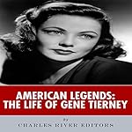 American Legends: The Life of Gene Tierney