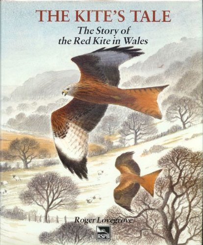 The Kite's Tale: Story of the Red Kite in Wales livre