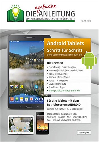 Lesen Sie die Die.Anleitung für Android Tablets - Speziell für
Einsteiger und Senioren online kostenlos