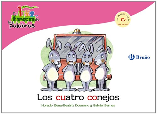 Download Los cuatro conejos: Un cuento con la C (ca, co, cu) (Castellano - A Partir De 3 Años - Libros Didácticos - El Tren De Las Palabras) Download Los cuatro conejos: Un cuento con la C (ca, co, cu) (Castellano - A Partir De 3 Años - Libros Didácticos - El Tren De Las Palabras)