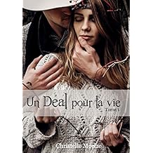 Un Deal pour la vie, tome 1