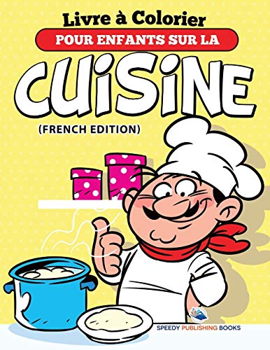 Download Livre à Colorier Pour Enfants Sur La Cuisine Download Livre à Colorier Pour Enfants Sur La Cuisine