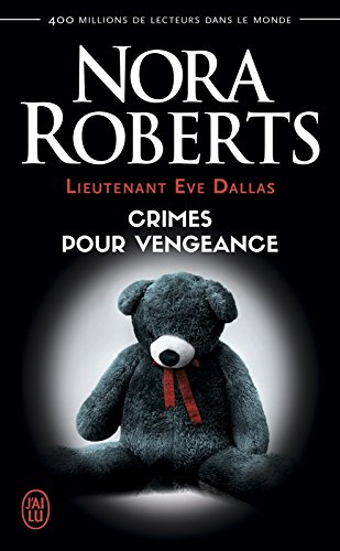 Lieutenant Eve Dallas (Tome 37,5) - Crimes pour vengeance francais