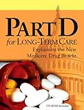 Image de Part D for Long-term Care: Explaining the New Medicare Drug Benefit