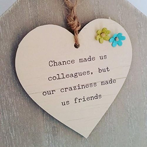 Wooden 'Chance made us colleagues' small heart hanging Keepsake