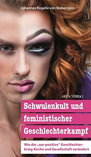 Schwulenkult und feministischer Geschlechterkampf: Wie der 
