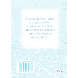 Le preghiere di santa Brigida. Da recitarsi per 12 anni e le quindici orazioni da rec