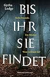 Bis ihr sie findet (Detective Chief Inspector Sheens ermittelt, Band 1)