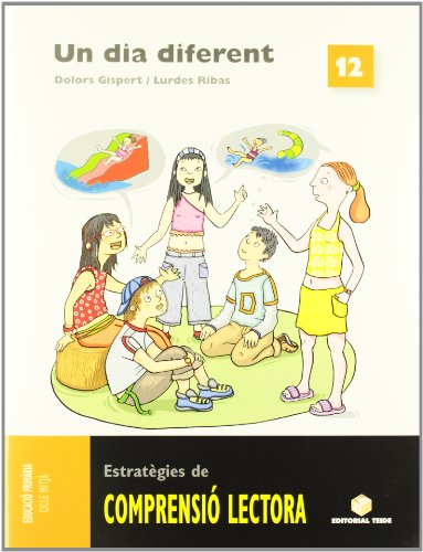 Comprensio Lectora 12 Un Dia Diferent