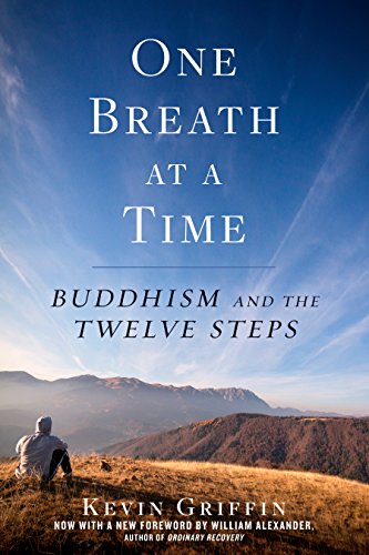 One Breath at a Time: Buddhism and the Twelve Steps (English Edition)