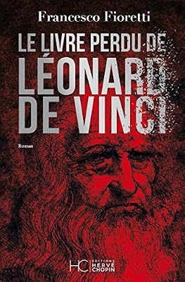 HC Editions Le livre perdu de Léonard De Vinci