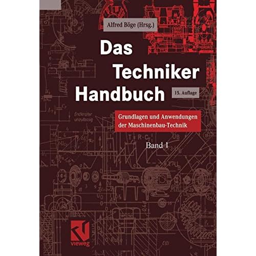 [PDF] Download Das Techniker Handbuch: Grundlagen und Anwendungen der Maschinenbau-Technik Kostenlos