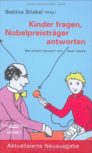 Download Kinder fragen, Nobelpreisträger antworten. Download Kinder fragen, Nobelpreisträger antworten.