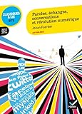 Paroles, échanges, conversations et révolution numérique