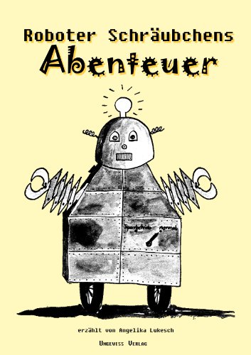 Download Roboter Schräubchens Abenteuer Download Roboter Schräubchens Abenteuer
