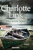 Bücher Neuerscheinungen 2022 - Die letzte Spur: Roman von Charlotte Link