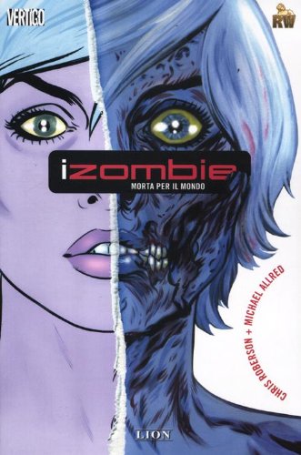 Download Morta per il mondo. iZombie: Izombie: Morta Per Il Mondo: 1