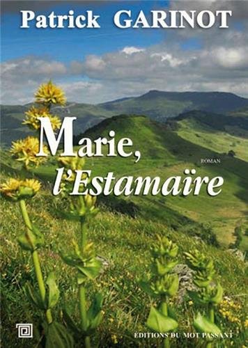 couverture de : Marie, l'Estama&iuml;re