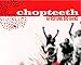Produktbild Chopteeth by Chopteeth Afrofunk Big Band (2008-09-23)