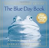 The Blue Day Book: A Lesson in Cheering Yourself Up The Blue Day Book: A Lesson in Cheering Yourself Up
