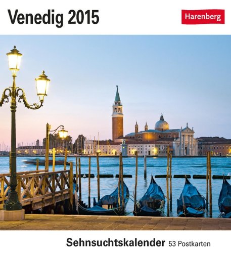 Venedig Sehnsuchtskalender 2015: Sehnsuchtskalender, 53 Postkarten