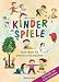 Produktbild Kinderspiele: Tolle Ideen für drinnen und draußen für Kinder von 4 bis 10 Jahren