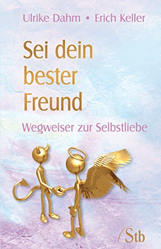Sei dein bester Freund: Wegweiser zur Selbstliebe