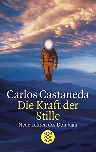 Download Die Kraft der Stille: Neue Lehren des Don Juan Download Die Kraft der Stille: Neue Lehren des Don Juan