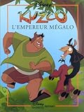 Kuzco : l'empereur mégalo