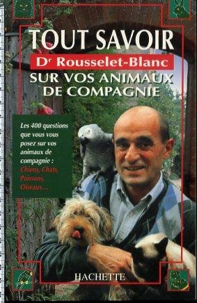 couverture de : Tout savoir sur vos animaux de compagnie