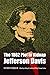 The 1862 Plot to Kidnap Jefferson Davis by 
