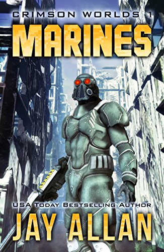Marines: Crimson Worlds 1 (English Edition) livre