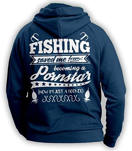 Funny Fishing Hoodie "Fishing Saved Me From Becoming A Pornstar..." Fishing Hoodie - Great Gift Idea To Dad Or Grand Dad On His Birthday, Christmas Gift Or Father's Day. (Navy, XL)