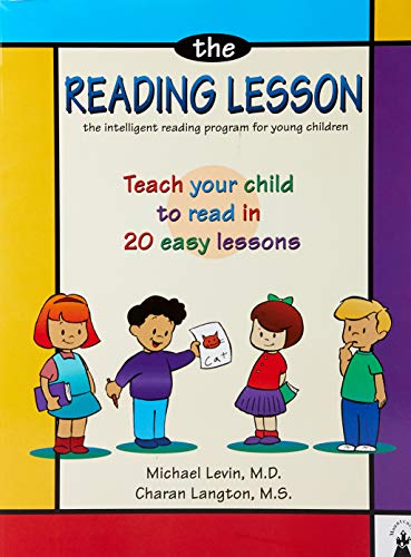 The Reading Lesson: The Intelligent Reading Program for Young Children : Teach Your Child to Read in 20 Easy Lessons livre