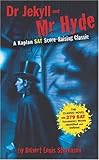 Dr. Jekyll And Mr. Hyde: A Kaplan SAT Score-Raising Classic Dr. Jekyll And Mr. Hyde: A Kaplan SAT Score-Raising Classic
